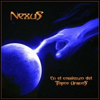 Nexus - En El Comienzo Del Topos Uranos (2017)