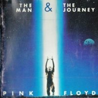 Pink Floyd - The Man & The Journey [Bootleg] (1992)  Lossless