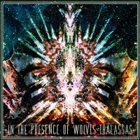 In The Presence Of Wolves - Thalassas (2014)