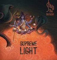 Shiva The Destructor - Supreme Light (2015)