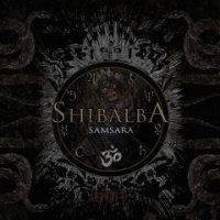 Shibalba - Samsara (2015)