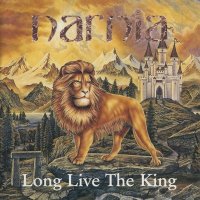 Narnia - Long Live The King [Japanese Edition] (1998)