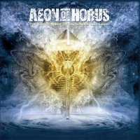 Aeon Of Horus - The Embodiment Of Darkness And Light (2008)