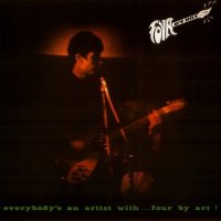 Four by Art - Everybody\'s an Artist With...Four By Art! (1986)