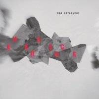 Nao Katafuchi - Emergence (2015)