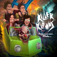 Killer Klowns - Rollercoaster Ride (2012)