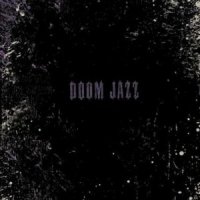 Swami LatePlate (Bobby Previte, Jamie Saft) - Doom Jazz (2008)