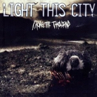 Light This City - Facing The Thousand (2006)