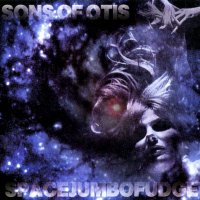 Sons of Otis - Spacejumbofudge (1995)