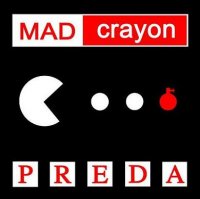 Mad Crayon - Preda (2010)