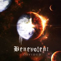 Benevolent - Divided (2010)