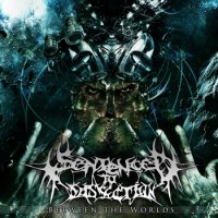 Sentenced To Dissection - Between the Worlds (2012)