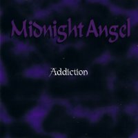 Midnight Angel - Addiction (1999)