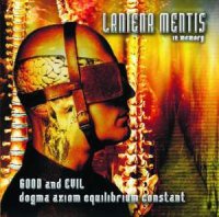 Laniena Mentis - Good And Evil: Dogma Axiom Equilibrium Constant (2008)