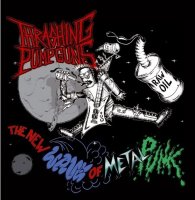 Thrashing Pumpguns - The New Wave Of Metal Punk (2013)