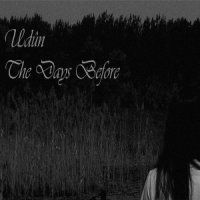 Udûn - The Days Before (2013)