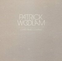 Patrick Woolam - Long Time Coming (2014)