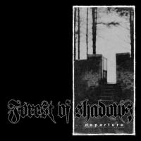 Forest of Shadows - Departure [Remastered 2009] (2004)