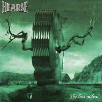 Hearse - The Last Ordeal (2005)