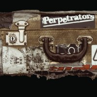 The Perpetrators - Stick Em Up (2013)