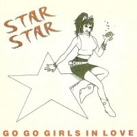 Star Star - Go Go Girls in Love (1988)