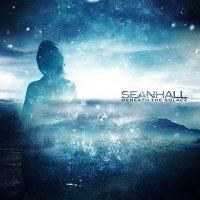 Sean Hall - Beneath The Solace (2013)