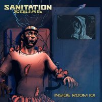 Sanitation Squad - Inside Room 101 (2014)