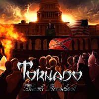 Tornado - Black President (2015)