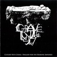 Grave In The Sky - Cutlery Hits China: English For The Hearing Impaired (2007)  Lossless