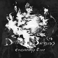 Deities Of Darkness - Enslaved By Time (2010)