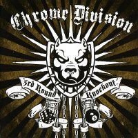 Chrome Division - 3rd Round Knockout (2011)