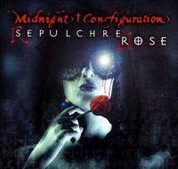 Midnight Configuration - Sepulchre Rose (2003)