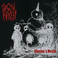 Decay of Reality - Illusion’s Death (2013)