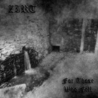 Zirt - For Those Who Fell (2012)