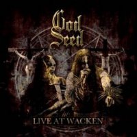 God Seed - Live at Wacken (2012)  Lossless