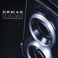 Dekad - Poladroid Extended (2015)