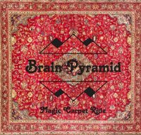 Brain Pyramid - Magic Carpet Ride (2013)