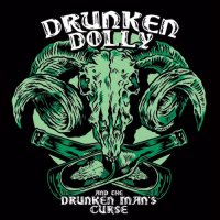 Drunken Dolly - Drunken Dolly & The Drunken Man\'s Curse (2015)