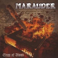 Marauder - Elegy Of Blood [Limited Edition] (2012)