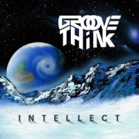 Groove Think - Intellect (2015)