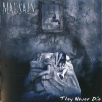 Malsain - They Never Die (2005)  Lossless