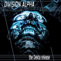 Division Alpha - The Dekta Release (2001)