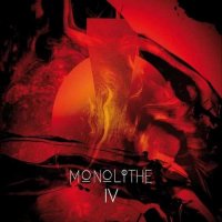 Monolithe - Monolithe IV (2013)