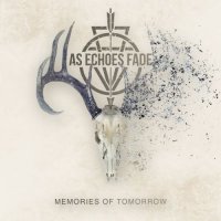 As Echoes Fade - Memories Of Tomorrow (2017)