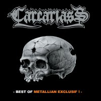 Carcariass - Best Of Metallian Exclusif ! (2017)