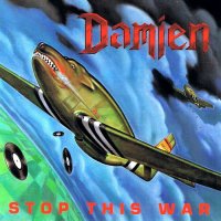 Damien - Stop This War (1989)