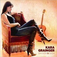 Kara Grainger - Shiver & Sigh (2013)