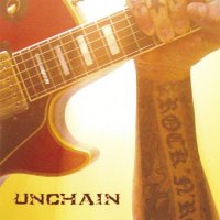 Unchain - Unchain (2005)