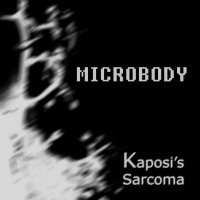 Microbody - Kaposi\'s Sarcoma (2013)