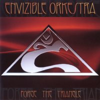 Envizible Orkestra - Forge The Triangle (2001)